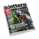 Titelbild des Magazins „klettern – Abenteuer | Lifestyle | Sport“ mit einer kletternden Person in orangefarbener Hose, blauem Oberteil und Helm an einer grauen Felswand vor grünem Hintergrund. Sichtbare Schlagzeilen: „Deutschland für Genießer“, „Die Not-to-do-Liste“, „Türkische Riviera“, „Yosemite in Chile“, „Leichte Ausrüstung“. Ausgabe 4/2026, unten Hinweis „Newcomer im Test“.