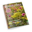 Titelblatt der Gartenzeitschrift „kraut&rüben“ (Ausgabe 07/2026) mit dem Untertitel „Schöner. Wilder. Biogarten.“ zeigt gelbe und pinkfarbene Blüten in Nahaufnahme auf einer Sommerwiese. Textelemente: „Tomatenliebe – Pflege-Leitfaden für köstliche Früchte“, „Griechisches Sein“, „Zukunftsspeicher“, Hauptüberschrift „Jeder Tag ein Sommerfest!“, sowie Themen zu Permakultur, Terrassengärten und Blütenvielfalt.