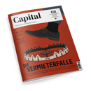 Rote Ausgabe des Wirtschaftsmagazins „Capital“ mit dem Untertitel „WIRTSCHAFT IST GESELLSCHAFT“, schräg vor schwarzem Hintergrund fotografiert. Die Illustration zeigt einen schwarzen Lederschuh an einem schwarzen Bein über einem Ring aus weißen und schwarzen Häusern; sichtbare Texte: „CHINA-GEFAHR – Die große Warenflut kommt“, „AKTIVE FONDS – Exklusives Ranking der besten Anbieter“ und „DIE VERMIETERFALLE“.