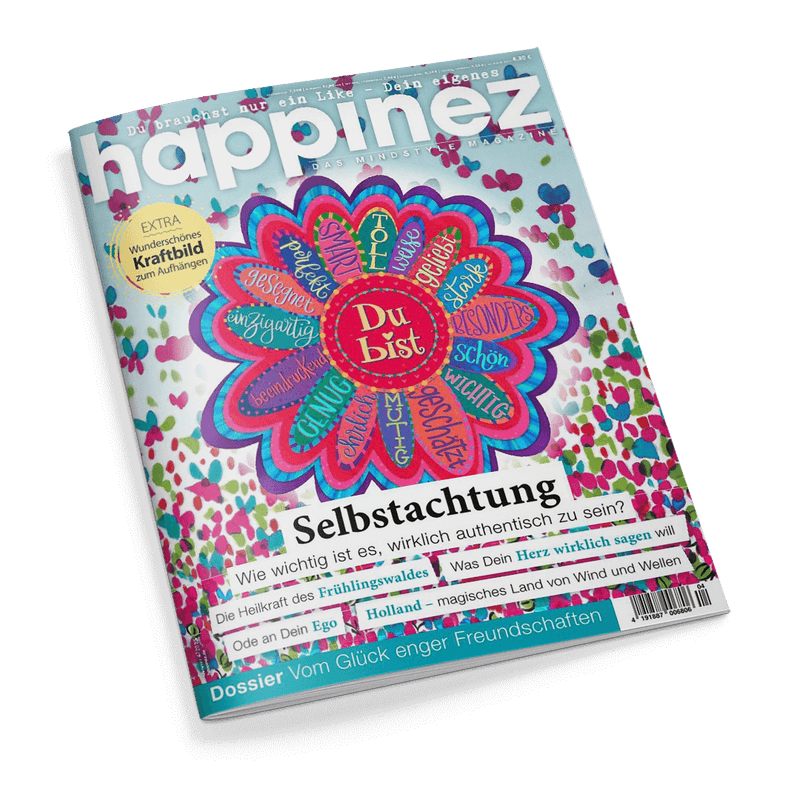 Cover des Magazins Happinez mit einer bunten Blume, die positive Wörter wie Du Bist zeigt, und der Schlagzeile Selbstachtung.