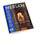 Schräg fotografiertes Reise-Magazin „MERIAN – The Art of Travel“ mit blauem Rand und Titelbild eines steinernen Torbogens, durch den das beleuchtete Parlamentsgebäude von Budapest sichtbar ist. Aufschrift: „OH EUROPA!“ sowie Themen zu Albanien, Finnland, starken Städten, Lüneburger Heide und Istrien.
